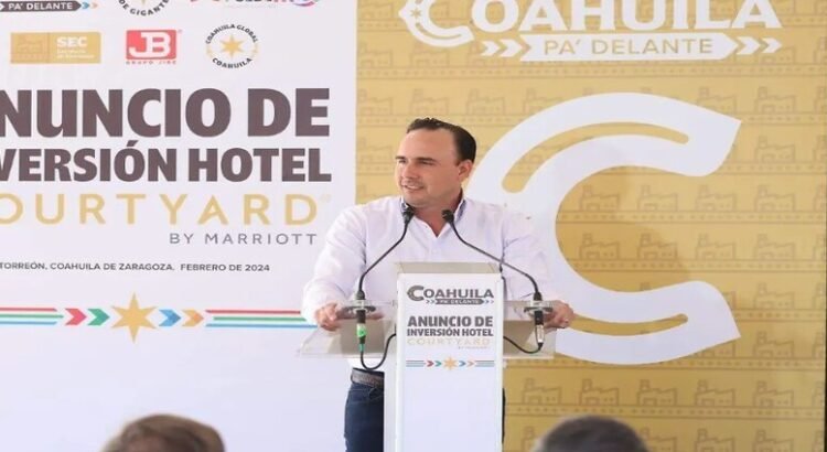 El gobernador de Coahuila encabeza anuncio de inversión del Hotel Courtyard Marriott