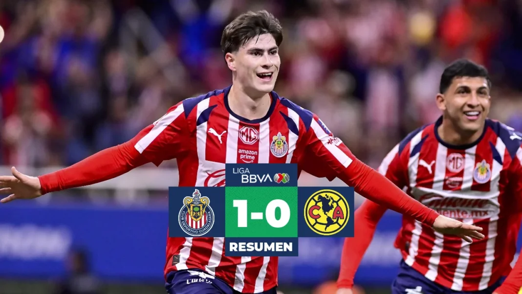 Chivas siguen imparables y derrotan al América en el Clásico Nacional