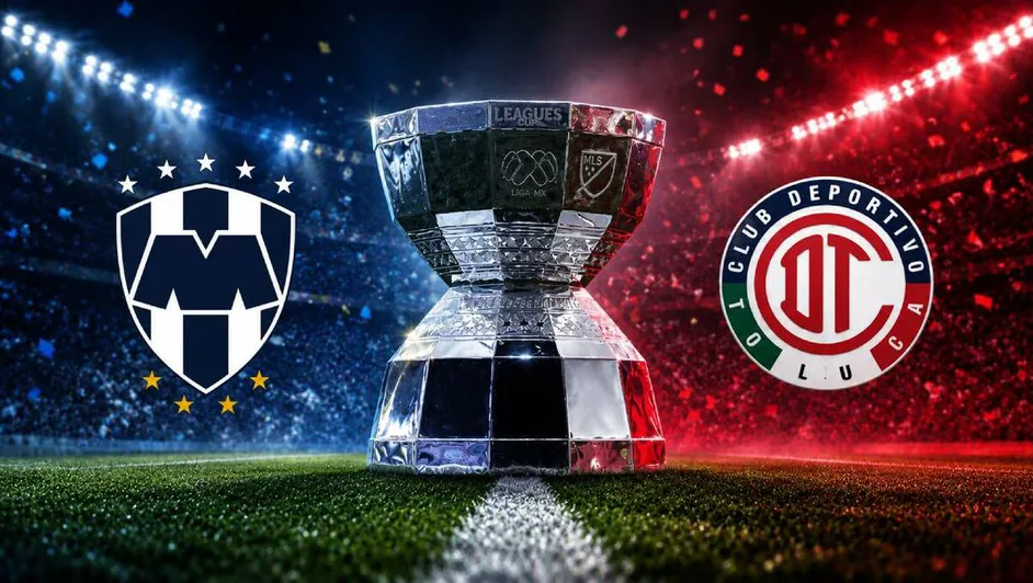 ¡Hay final! Monterrey y Toluca van por la Leagues Cup